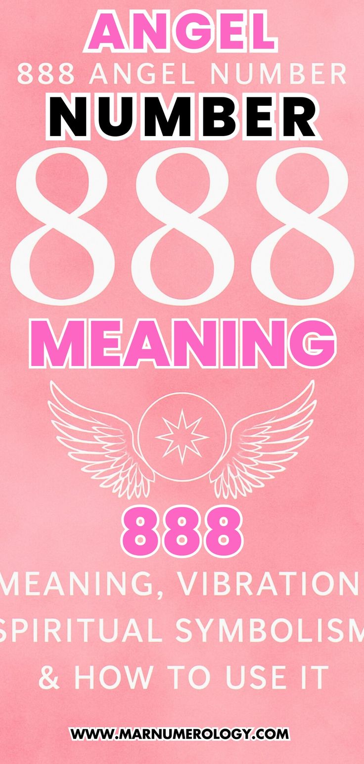 888 Angel Number Meaning & Symbolism